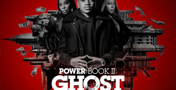 Power Book II Ghost on Starz