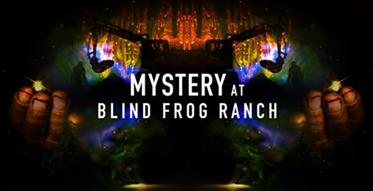 mystery at blind frog ranch