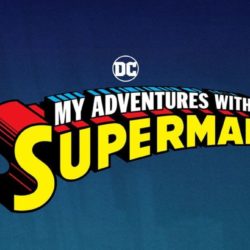 My Adventures with Superman Season 2 Renewed
