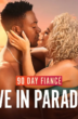 90 Day Fiancé Love in Paradise on TLC