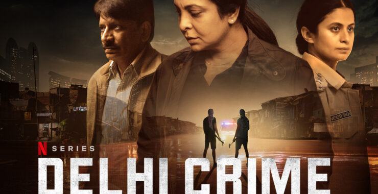 Delhi Crime on Netflix